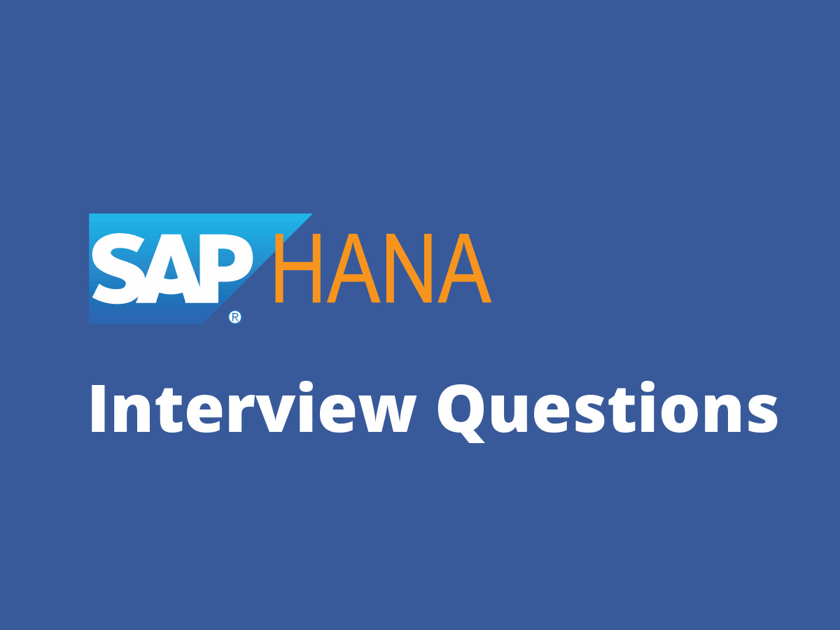 SAP HANA Interview Questions